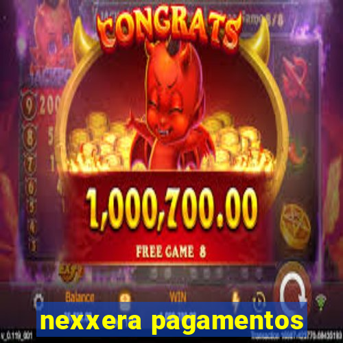 nexxera pagamentos